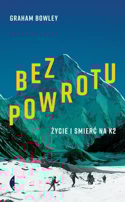 Bez powrotu Życie i śmierć na K2